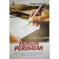Hukum Perikatan: Teori Hukum dan Teknis Pembuatan Kontrak, Kerjasama dan Bisnis