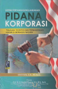 Sistem Pertanggungjawaban Pidana Korporasi: Tinjauan Teoritis dan Perbandingan Hukum di Berbagai Negara