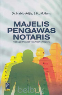 Majelis Pengawas Notaris Sebagai Pejabat Tata Usaha Negara