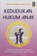 Kedudukan Hukum Anak: Hasil Perkawinan Beda Agama Menurut Hukum Positif dan Hukum Islam