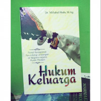 Hukum Keluarga: Potret Keragaman Perundang-Undangan di Negara-negara Muslim Modern
