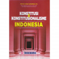 Konstitusi dan Konstitualisme Indonesia