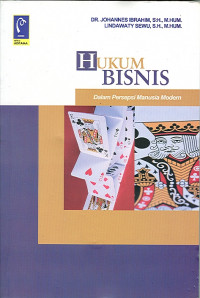 HUKUM BISNIS: Dalam Persepsi Manusia Modern