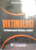 Viktimologi Perlindungan Korban dan Saksi