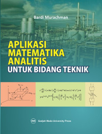 Aplikasi Matematika Analisis Untuk Bidang Teknik