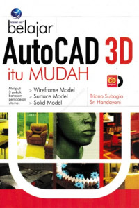 Belajar AutoCad 3D Itu Mudah