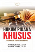Hukum Pidana Khusus (Unsur dan Sanksi Pidananya)