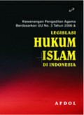 Legislasi Hukum Islam di Indonesia