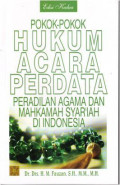 Pokok- Pokok Hukum Acara Perdata Peradilan Agama dan Mahkamah Syar'iah di Indonesia