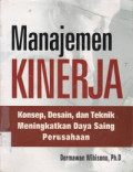 Manajemen Kinerja : Konsep, Desain, dan Teknik Meningkatkan Daya Saing Perusahaan