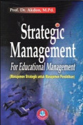 Strategic Management  for Educational Management (Manajemen Strategik Untuk Manajemen Pendidikan)