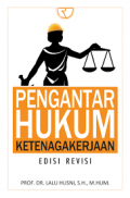 Pengantar Hukum Ketenagakerjaan Indonesia Edisi Revisi