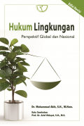 Hukum Lingkungan: Perspektif Global dan Nasional Edisi Revisi