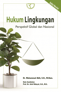 Hukum Lingkungan: Perspektif Global dan Nasional Edisi Revisi