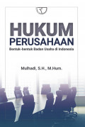 Hukum Perusahaan: Bentuk-bentuk Badan Usaha di Indonesia