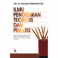 Ilmu Pendidikan Teoritis dan Praktis